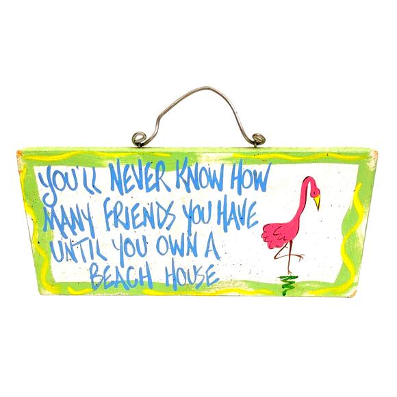 You Never Know How Many Friends You Have Beach House Novelty Sign Flamingo 12x6" - Picture 1 of 7